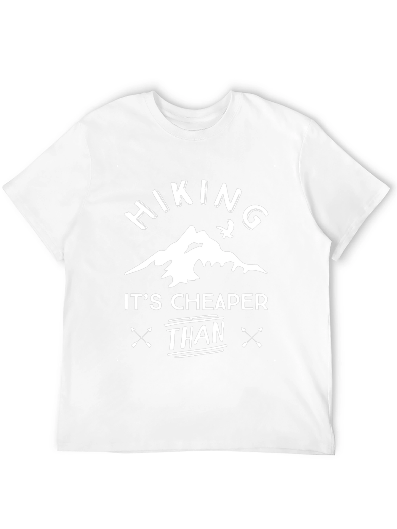 Hiking Cheaper Funny T-Shirt