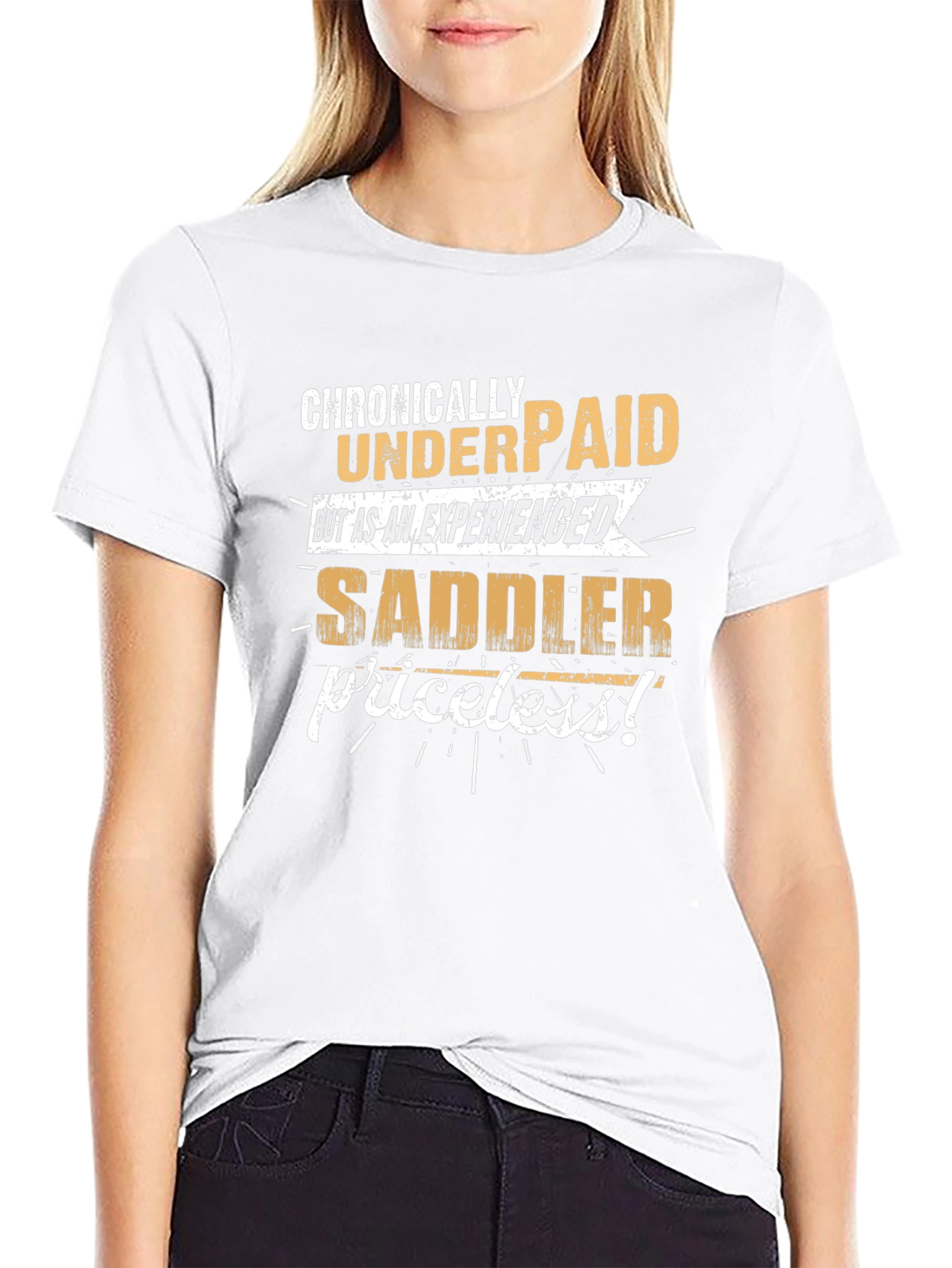 Chronically Underpaid Saddler T-Shirt - Funny Job Tee