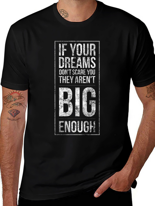 Inspirational Dream Big Graphic T-Shirt