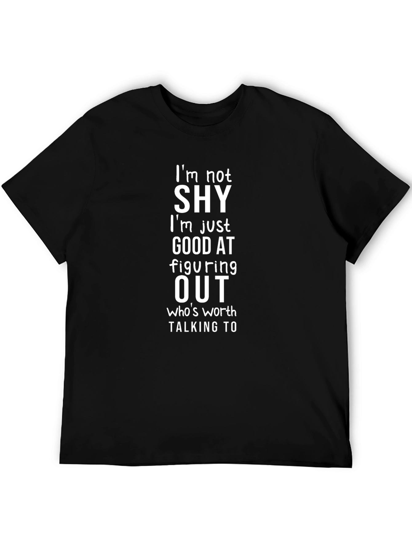 Funny Im Not Shy Graphic Tee