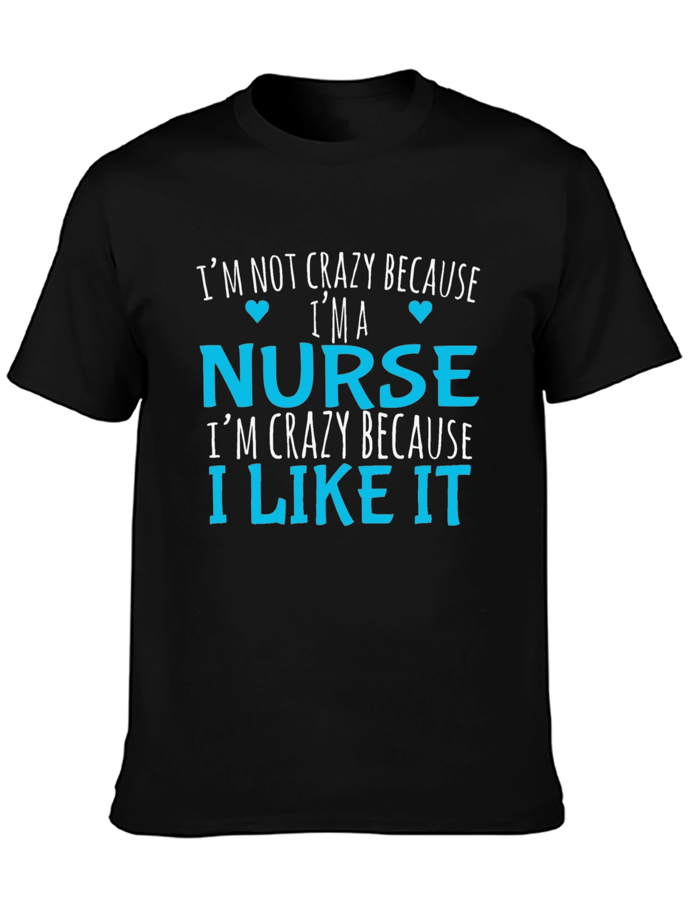 Crazy Nurse T-Shirt