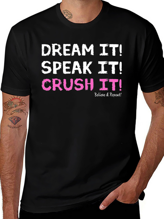 Dream Speak Crush It T-Shirt