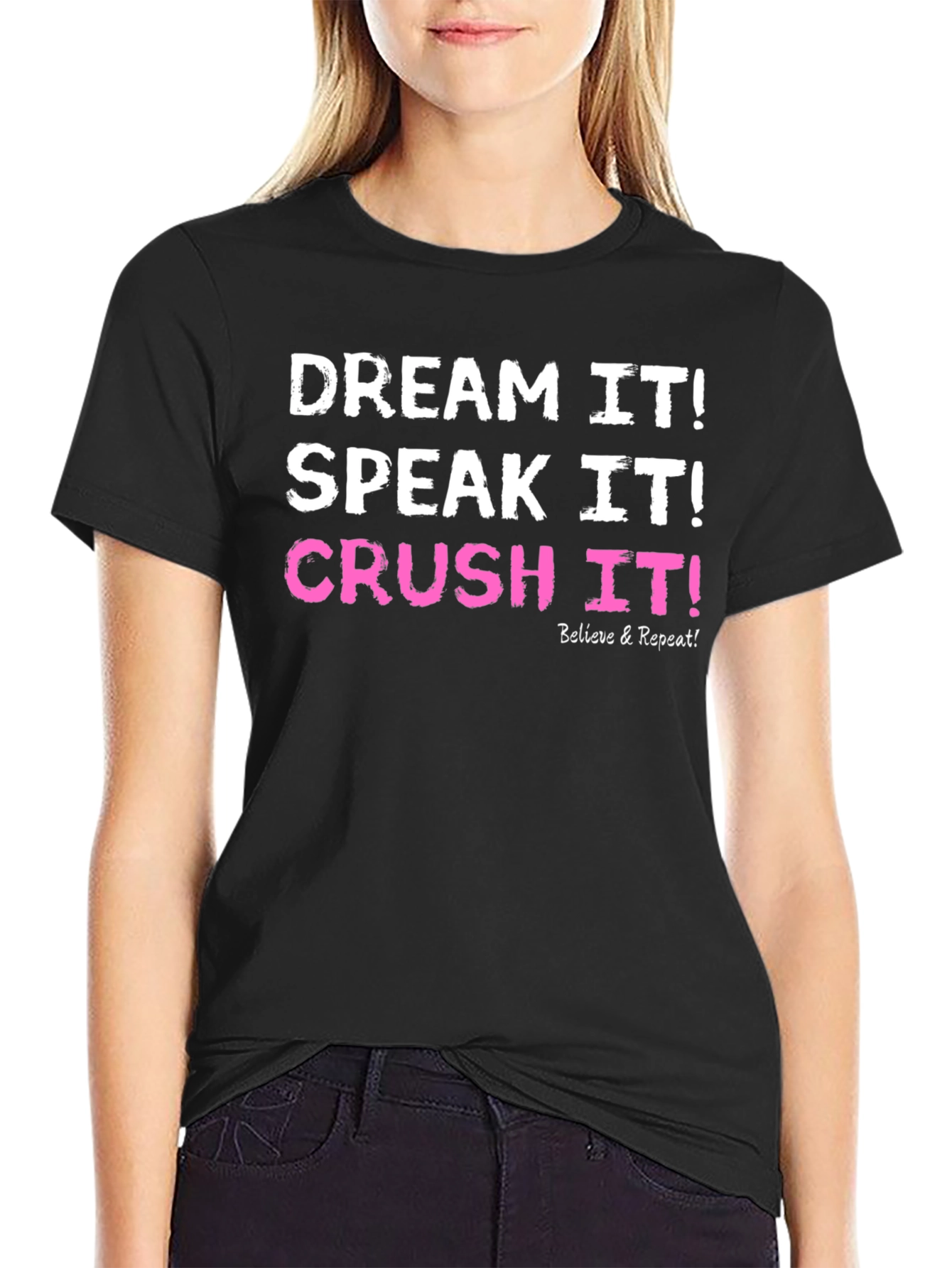 Dream Speak Crush It T-Shirt