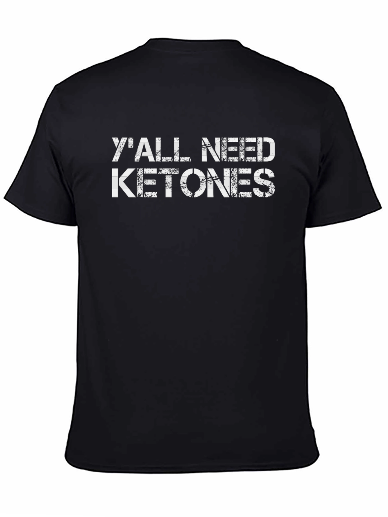 Yall Need Ketones Graphic Tee - Unisex