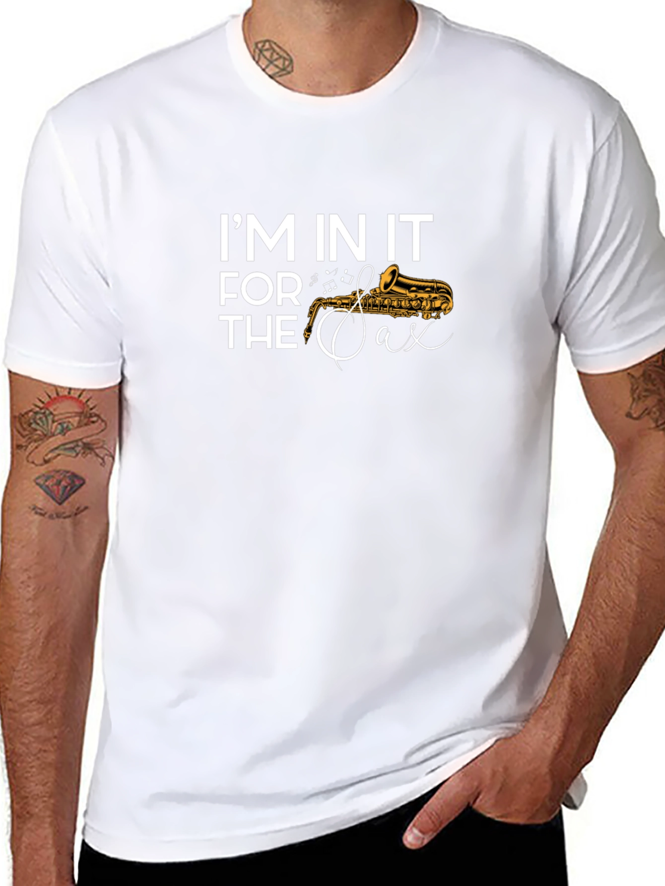 Im In It For The Sax T-Shirt