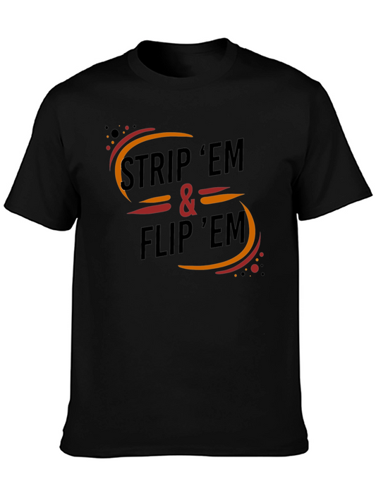 Strip Em & Flip Em Graphic T-Shirt