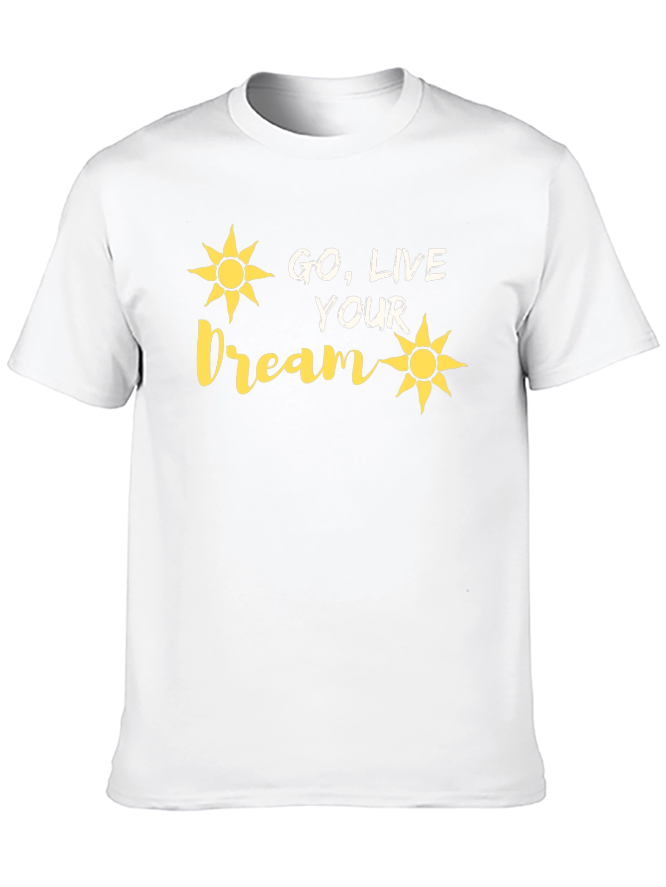 Go Live Your Dream T-Shirt