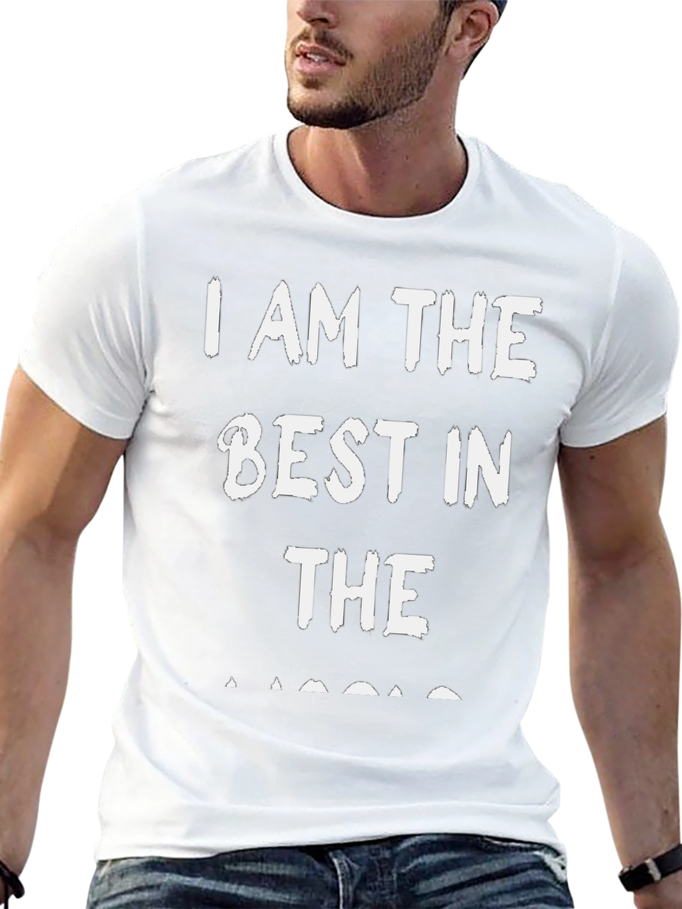 I Am The Best In The... T-Shirt