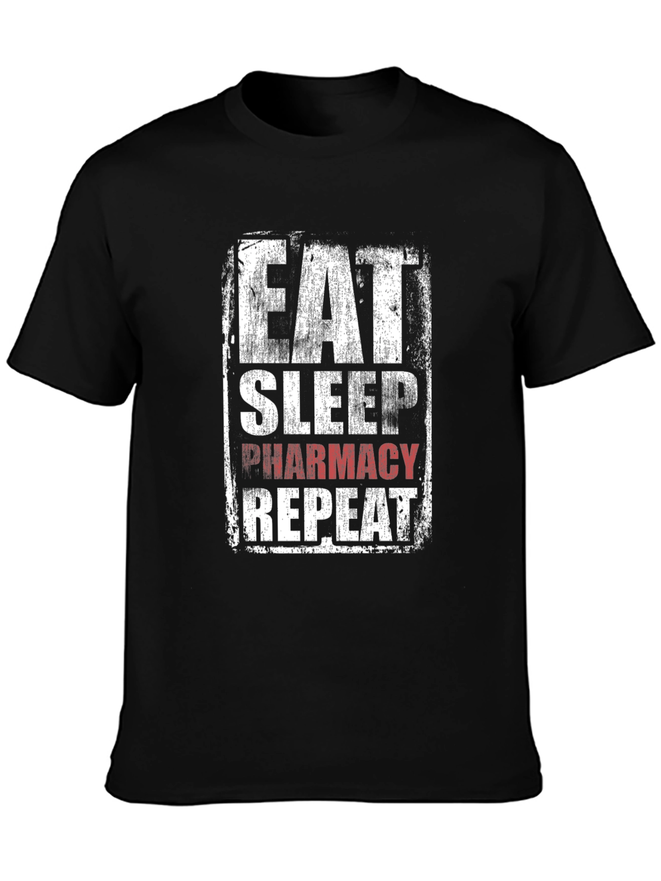 Eat Sleep Pharmacy Repeat Graphic T-Shirt