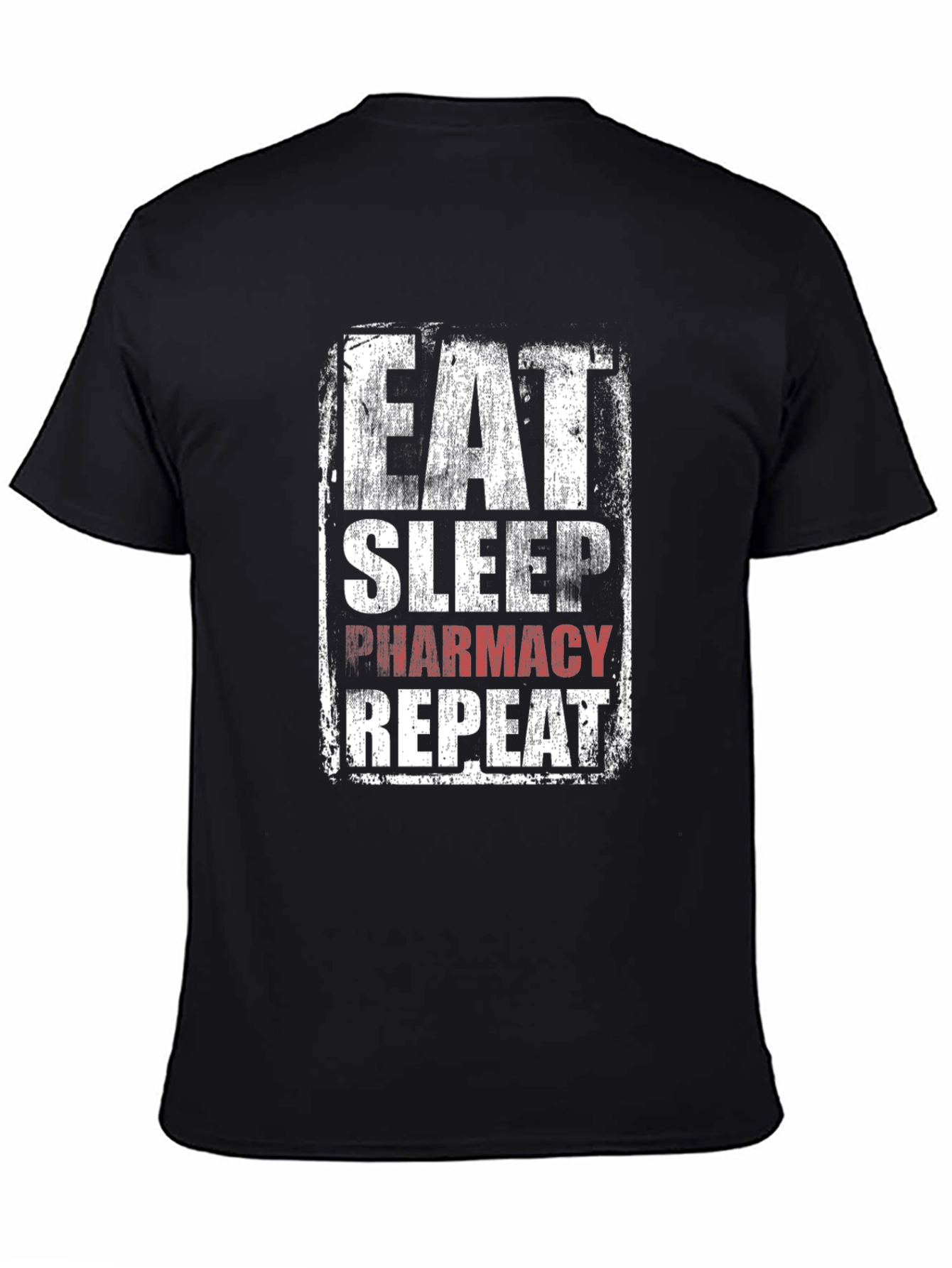 Eat Sleep Pharmacy Repeat Graphic T-Shirt