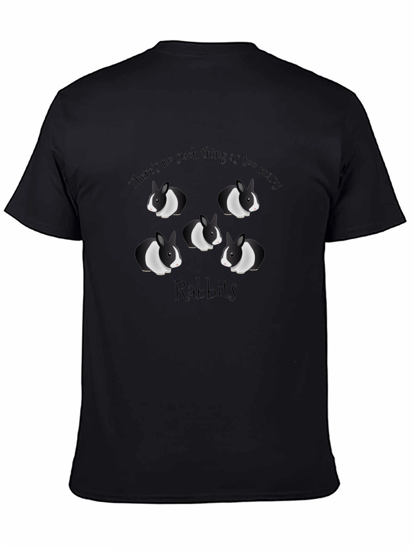 Rabbit Lover T-Shirt - Too Many Rabbits
