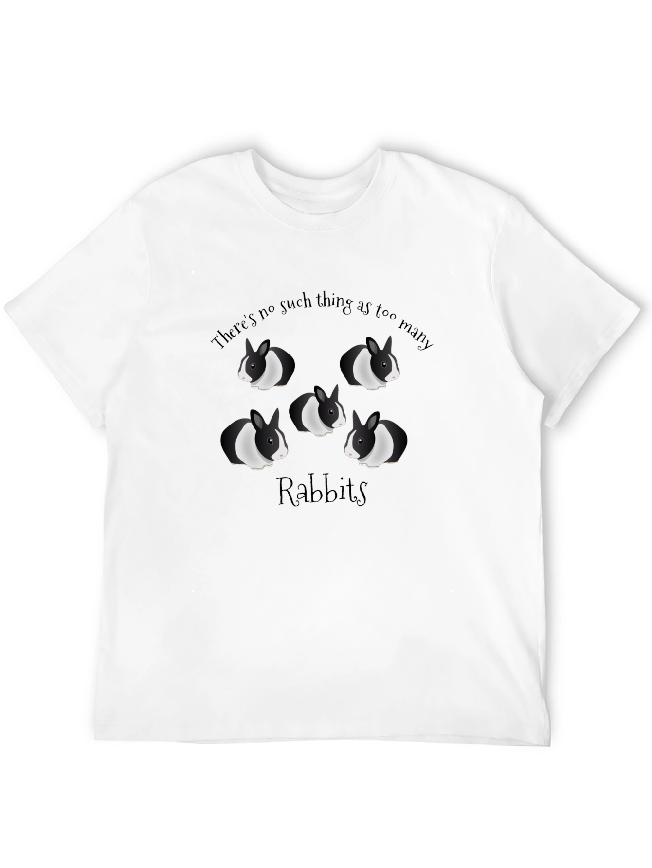 Rabbit Lover T-Shirt - Too Many Rabbits