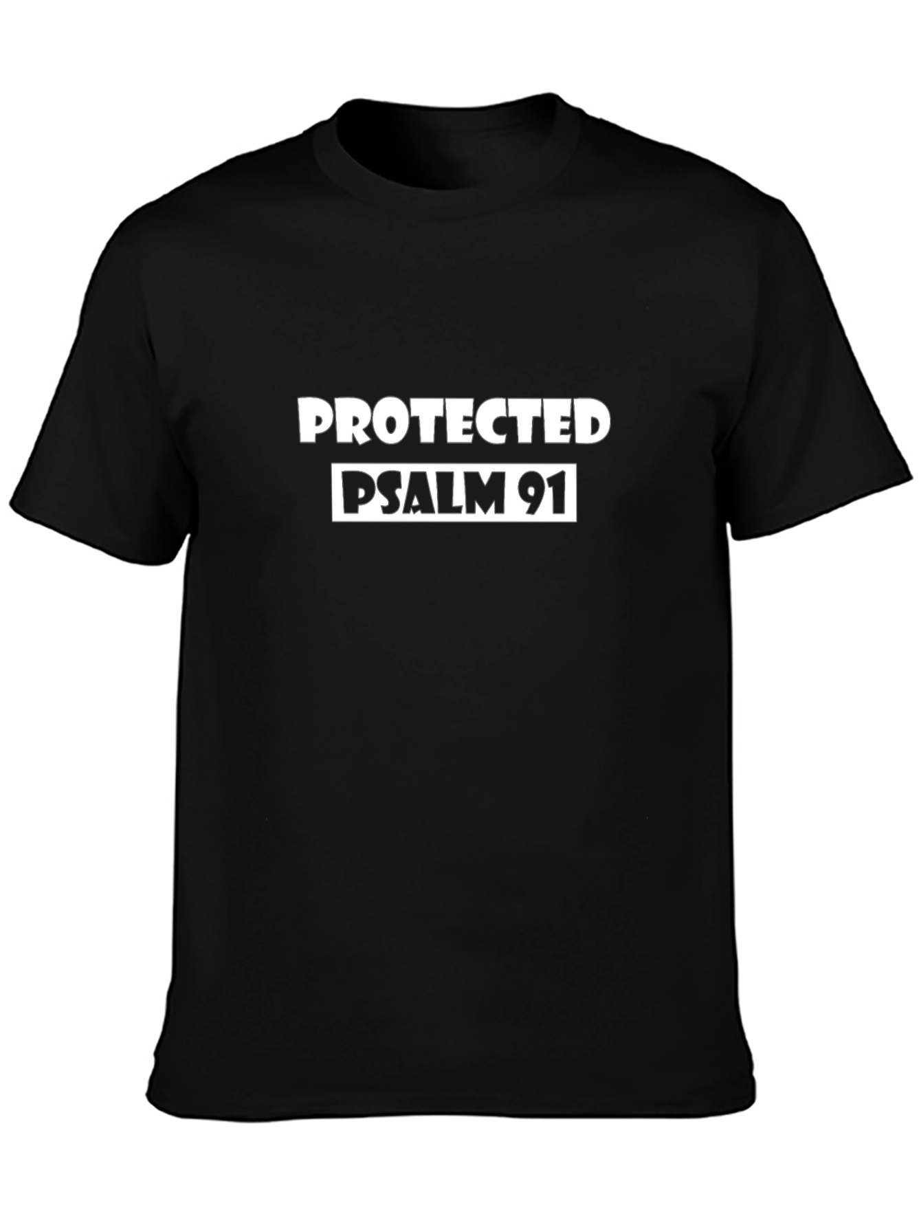 Protected Psalm 91 Black T-Shirt