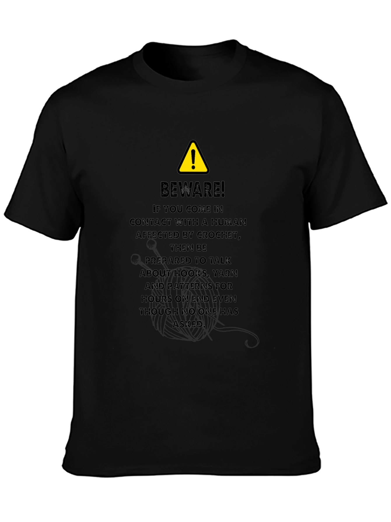 Crochet Lover Beware T-Shirt - Funny Yarn Hobby Tee