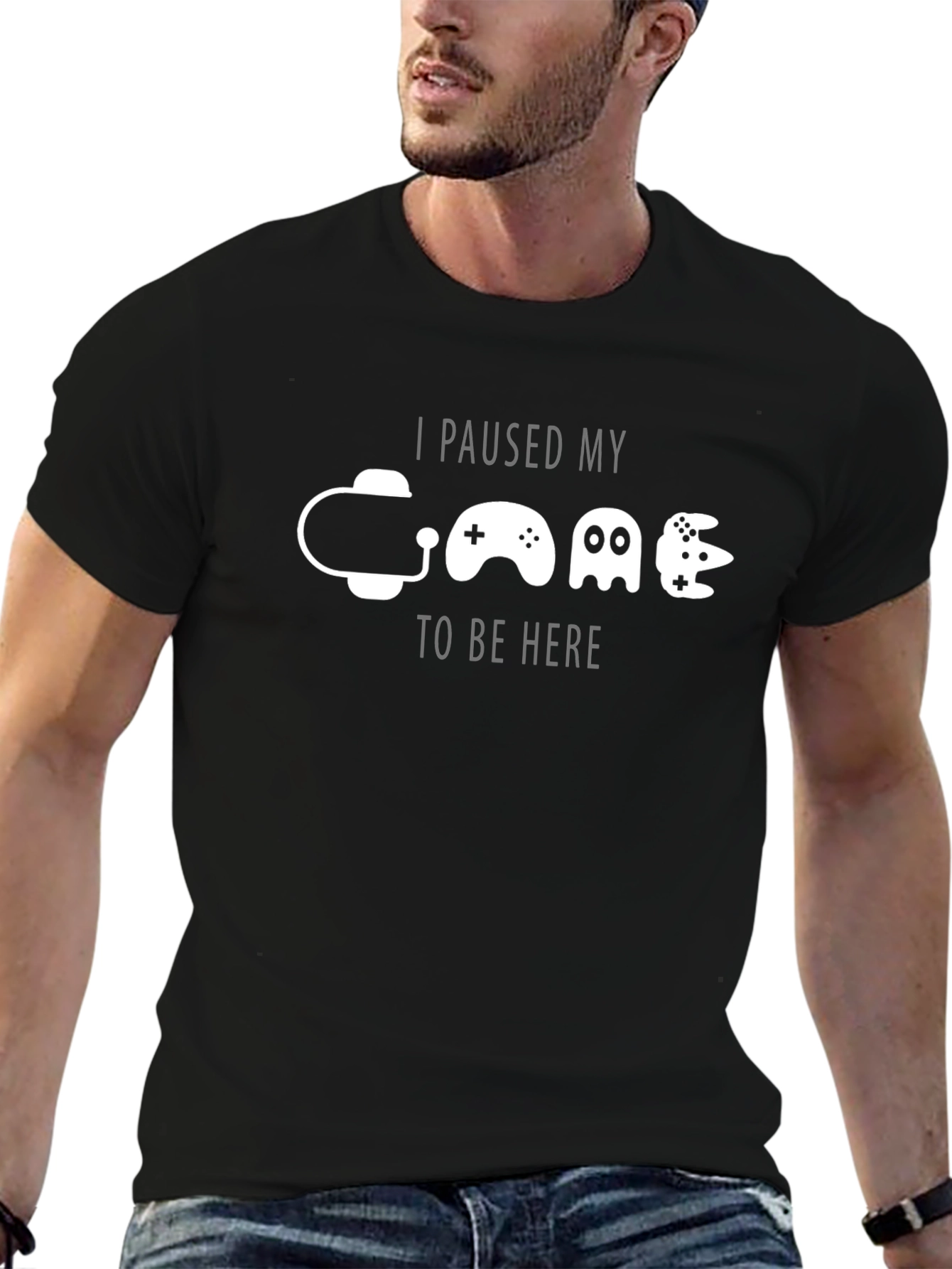 Gamer T-Shirt: I Paused My Game To Be Here