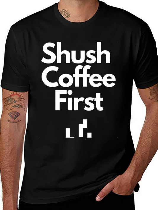 Shush Coffee First Graphic Tee - Black