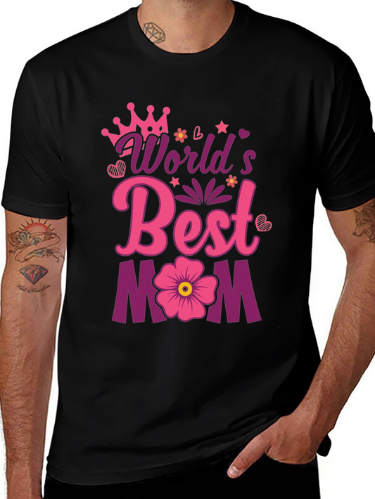 Worlds Best Mom T-Shirt: Cute Mothers Day Gift