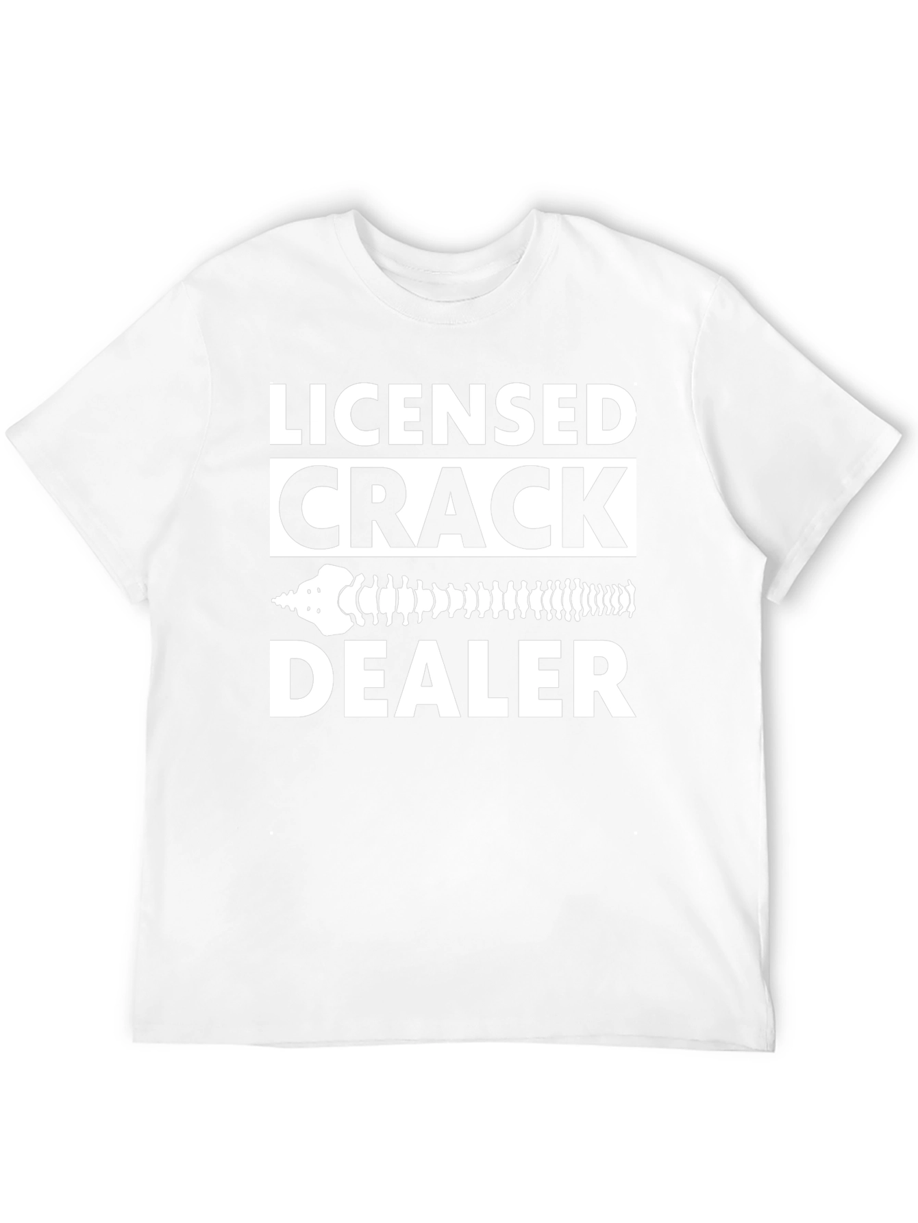 Licensed Crack Dealer T-Shirt
