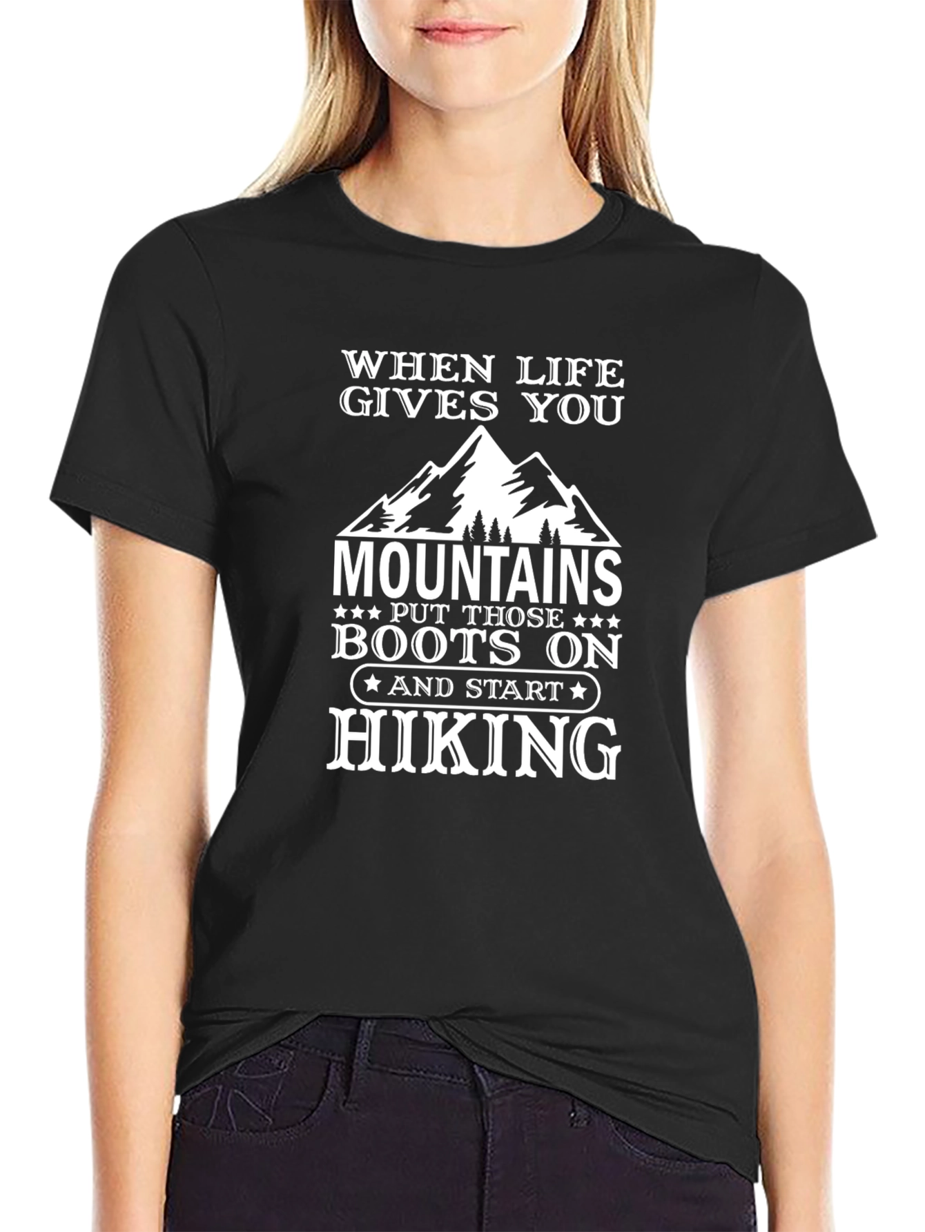 Hiking T-Shirt: When Life Gives You Mountains
