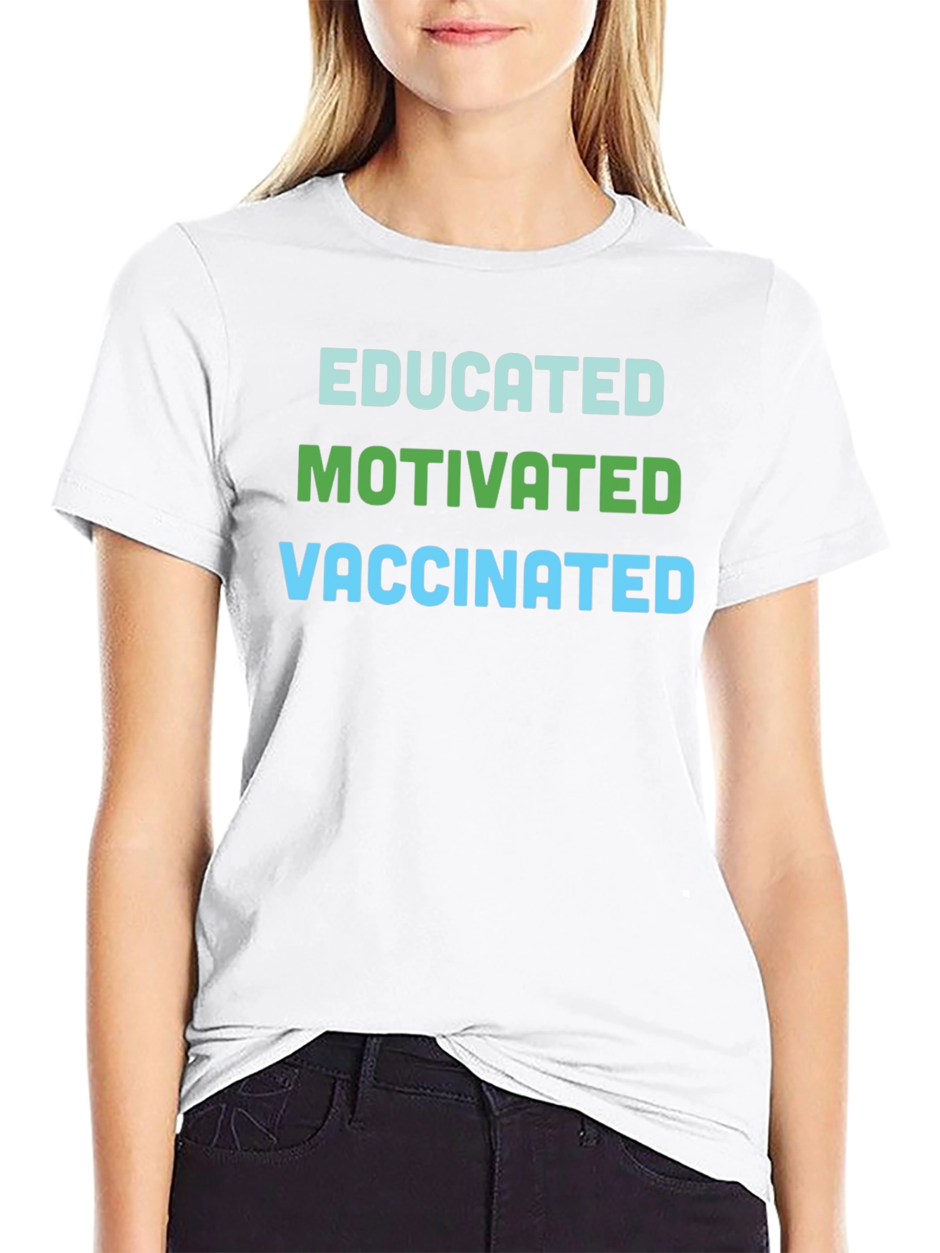 Educated Motivated Vaccinated T-Shirt