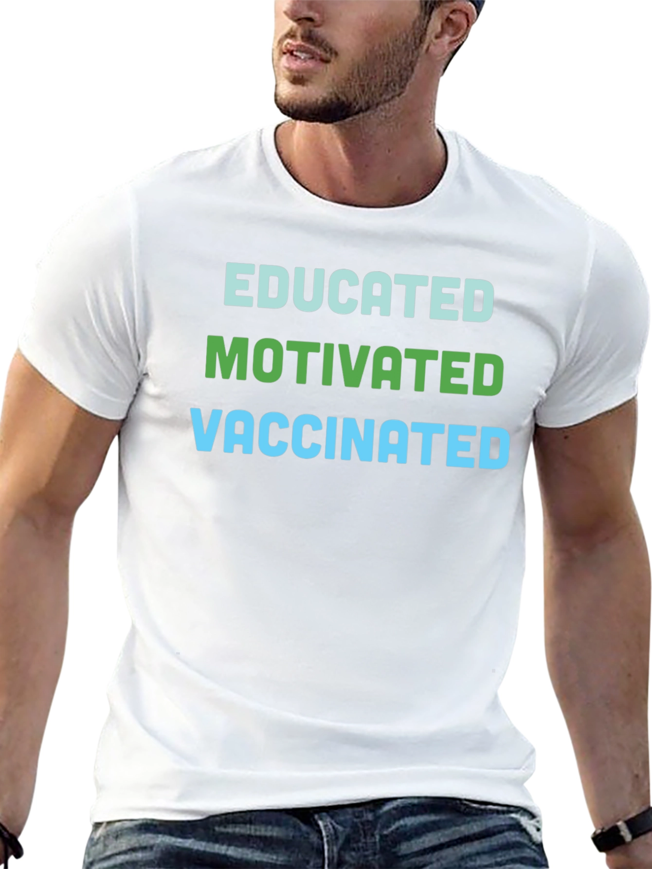 Educated Motivated Vaccinated T-Shirt