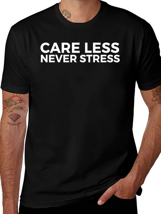 Care Less Never Stress Black Graphic Tee