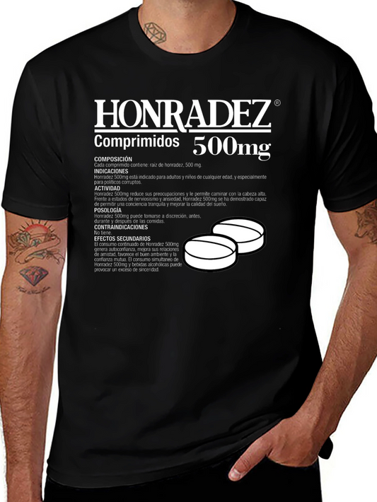 Honradez 500mg T-Shirt: Honesty Pill Funny Graphic Tee
