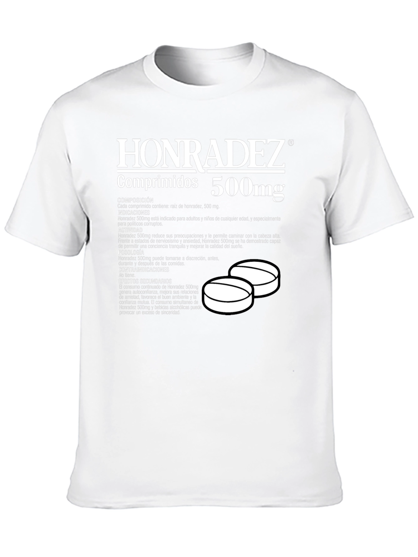 Honradez 500mg T-Shirt: Honesty Pill Funny Graphic Tee