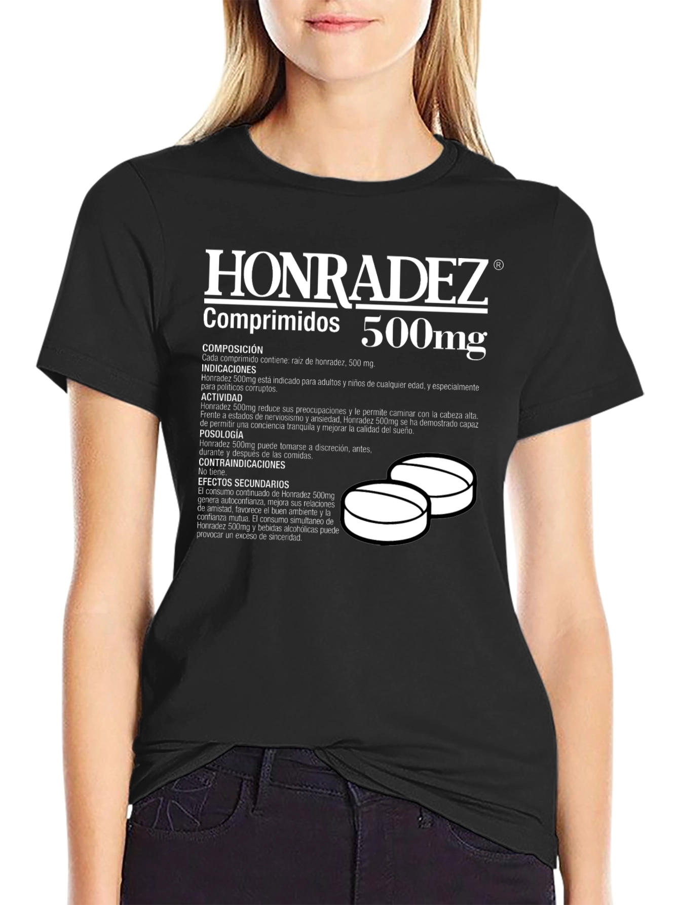 Honradez 500mg T-Shirt: Honesty Pill Funny Graphic Tee