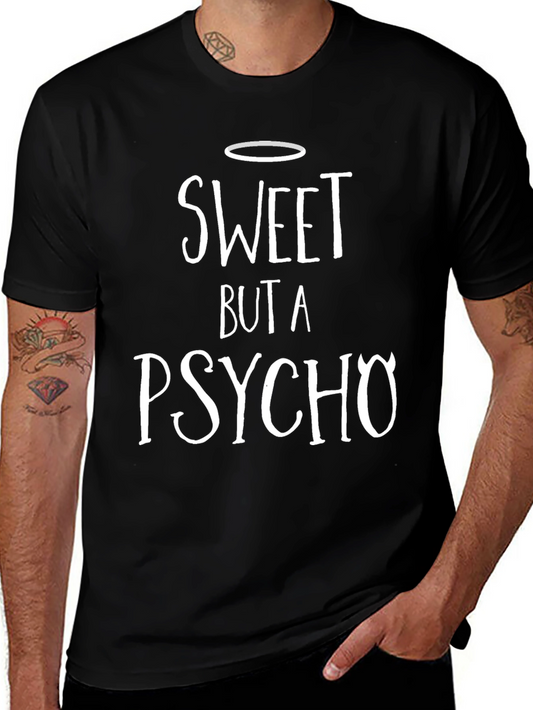 Sweet But a Psycho Mens Graphic Tee