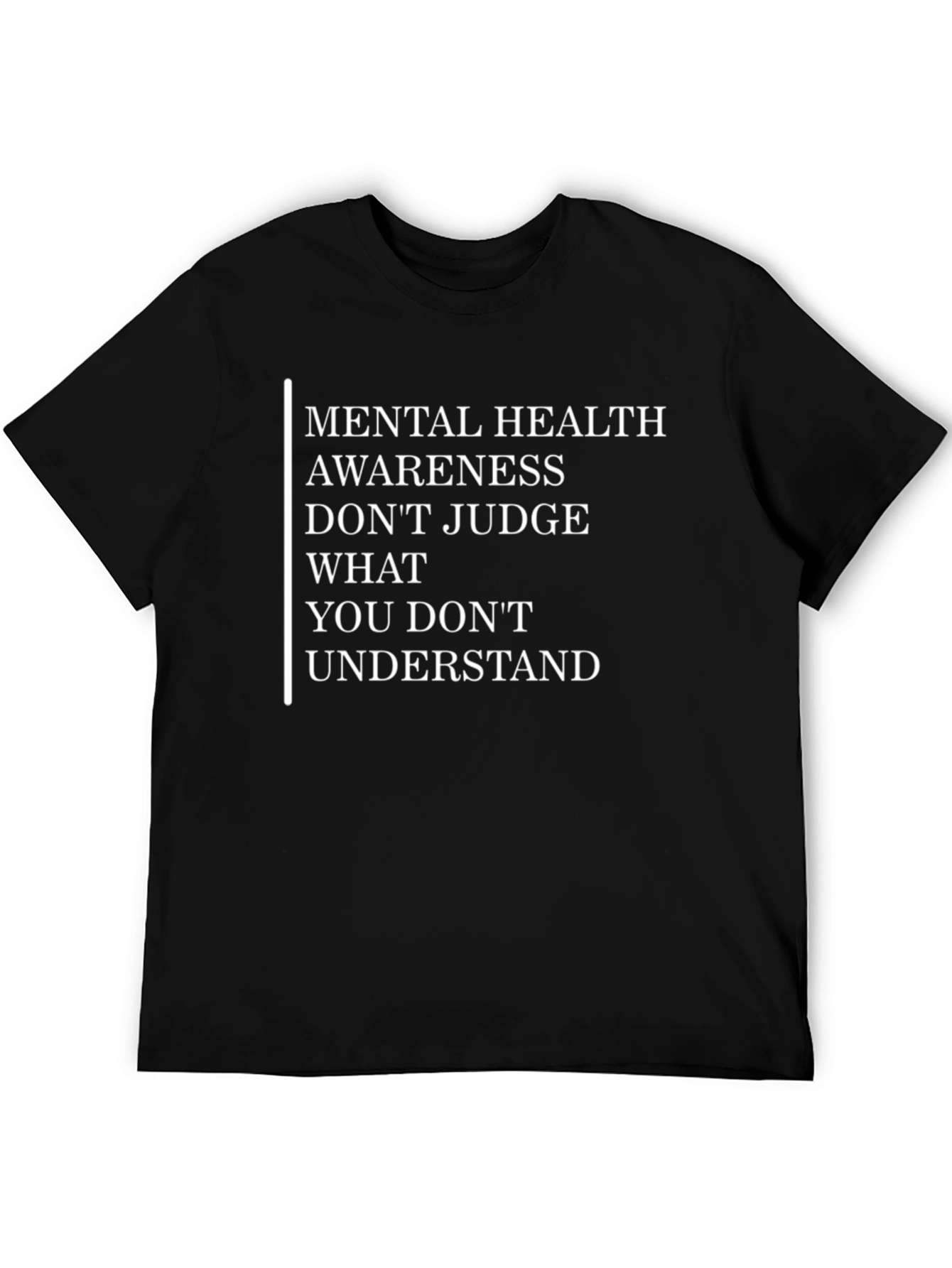Mental Health Awareness T-Shirt - Dont Judge