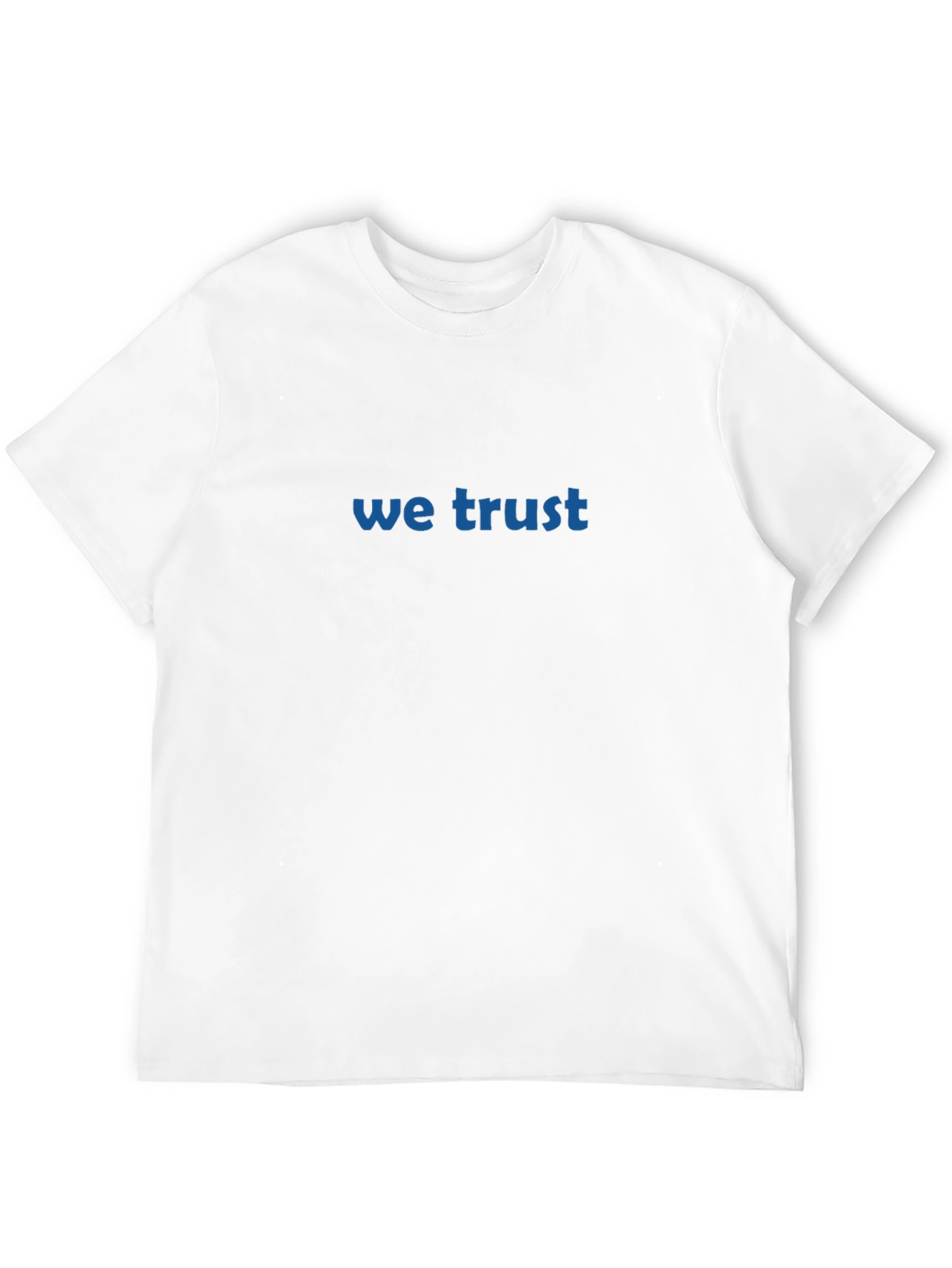 We Trust T-Shirt - Classic Black Crew Neck Tee