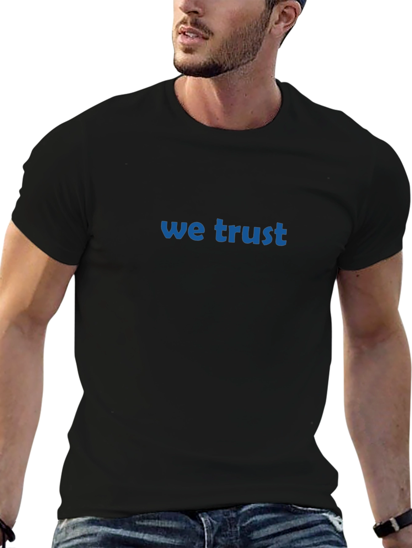 We Trust T-Shirt - Classic Black Crew Neck Tee