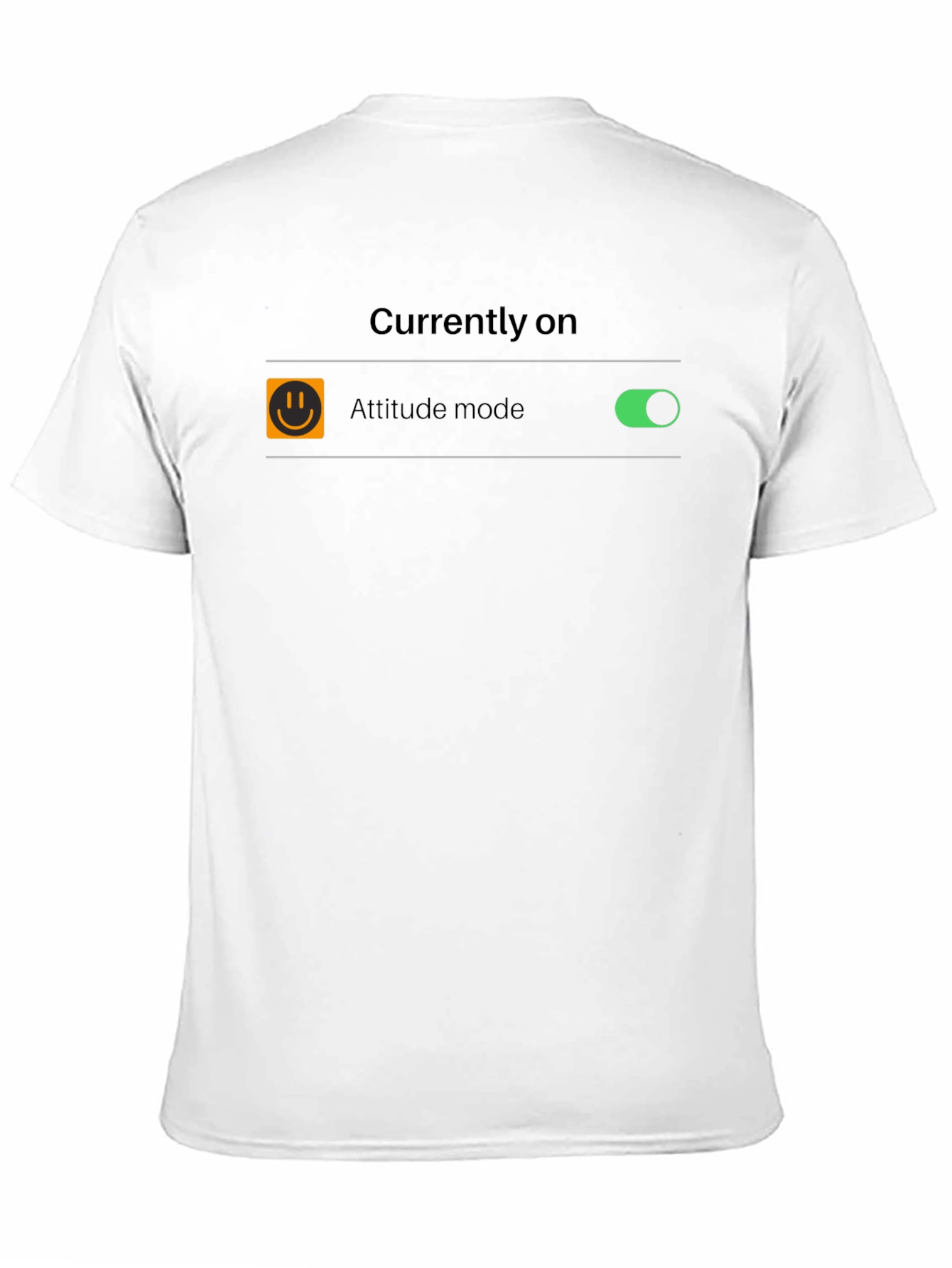 Attitude Mode On T-Shirt - Funny Graphic Tee