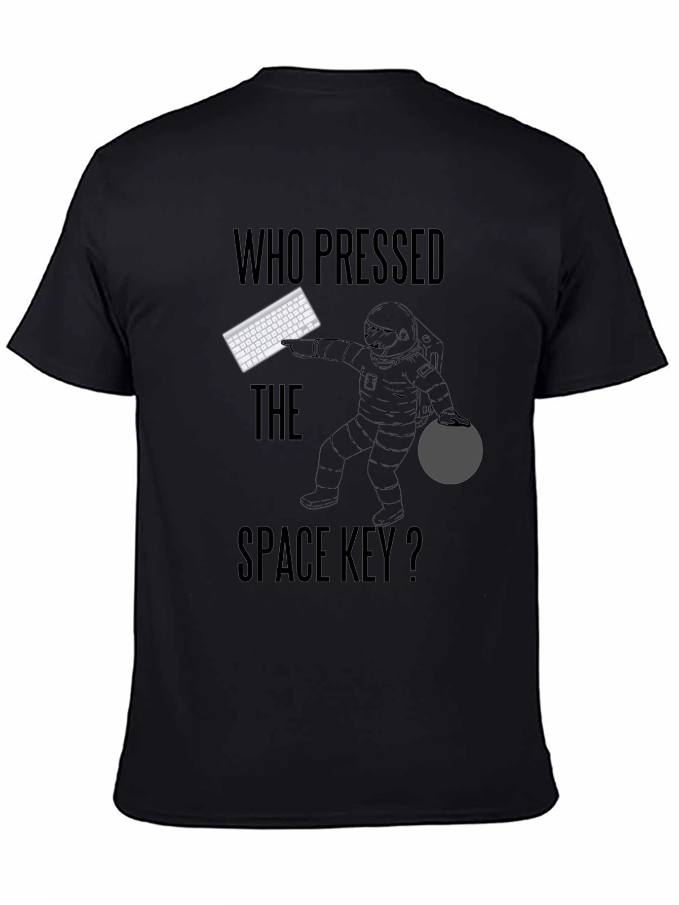 Who Pressed the Space Key? T-Shirt