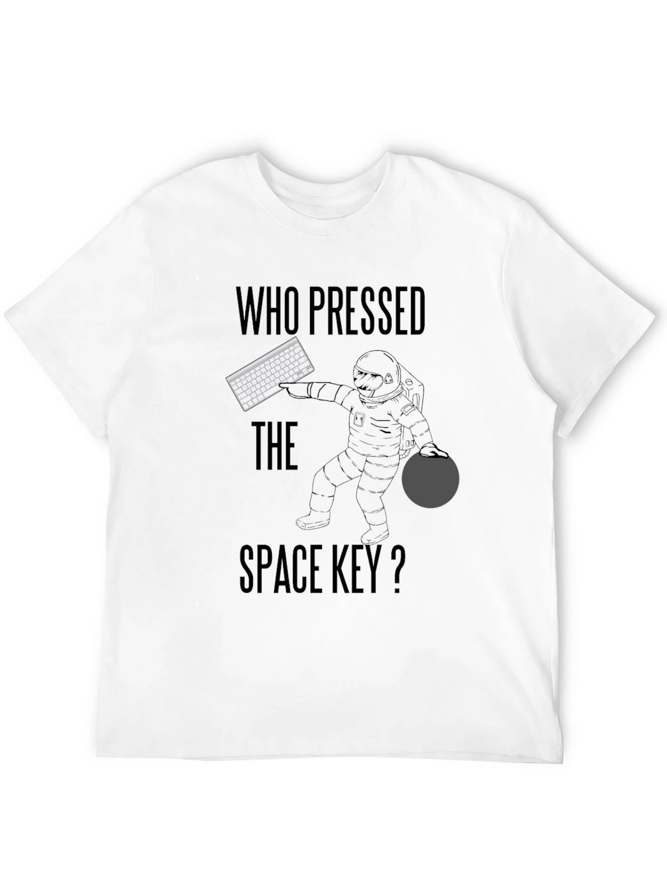 Who Pressed the Space Key? T-Shirt