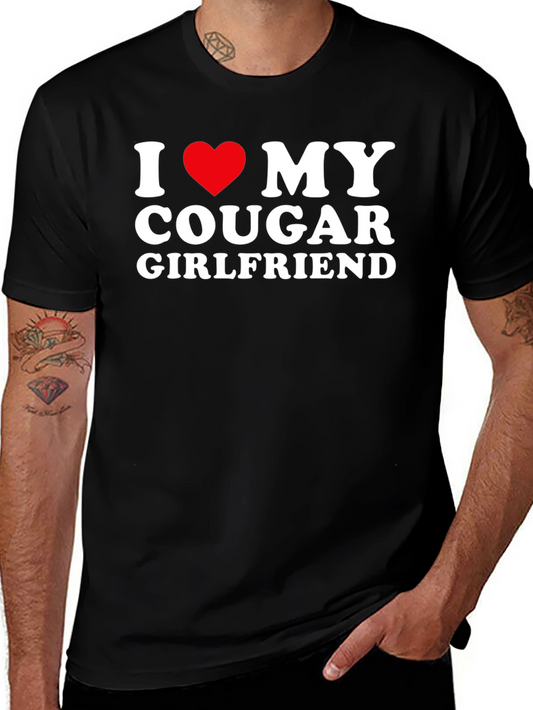 I Love My Cougar Girlfriend Black T-Shirt