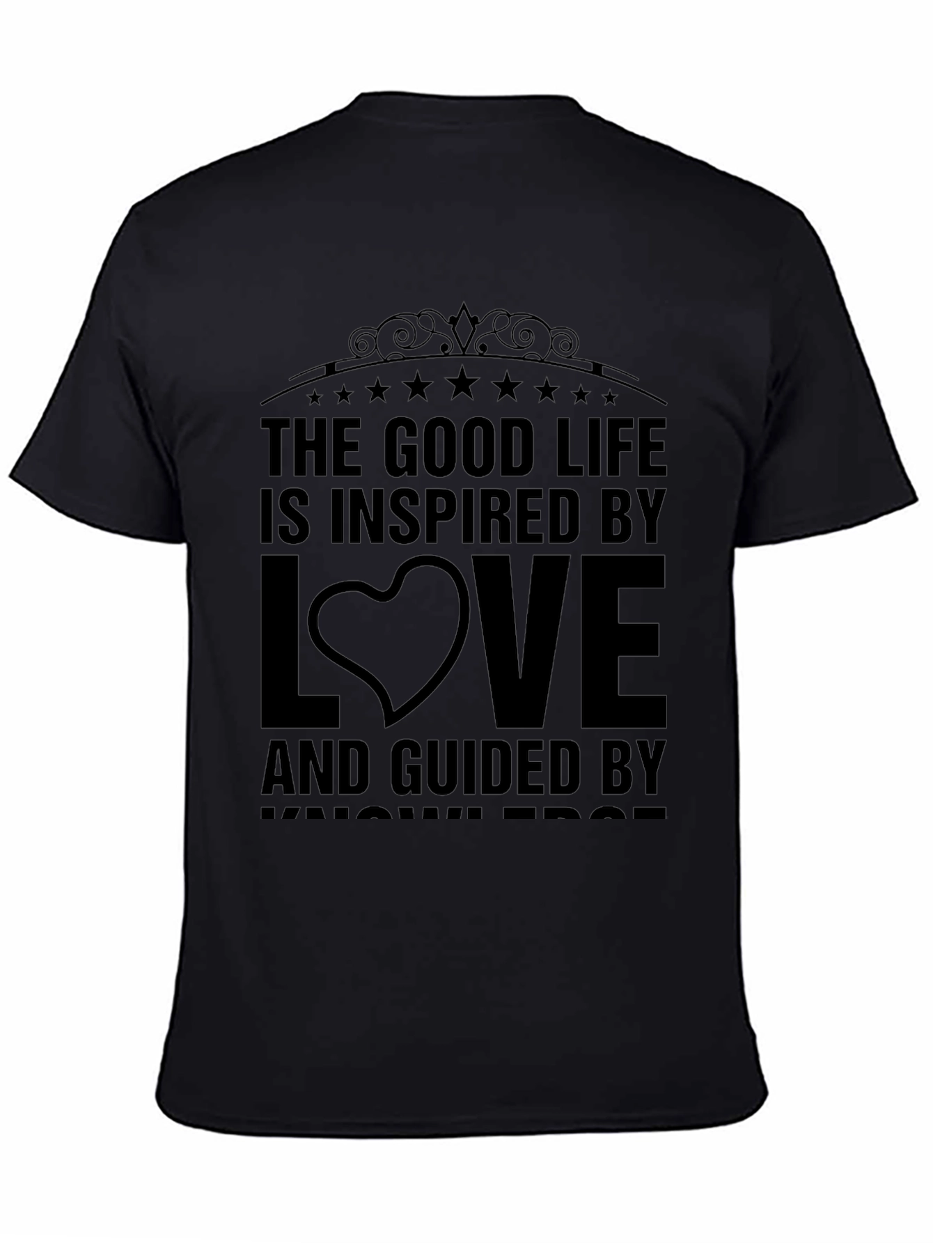 Good Life Inspired by Love T-Shirt