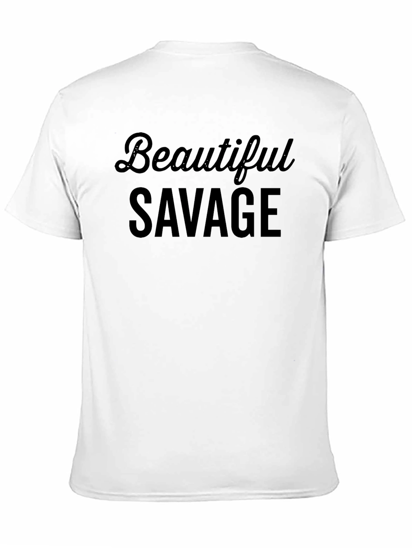 Beautiful Savage Graphic Tee - Trendy Casual Wear