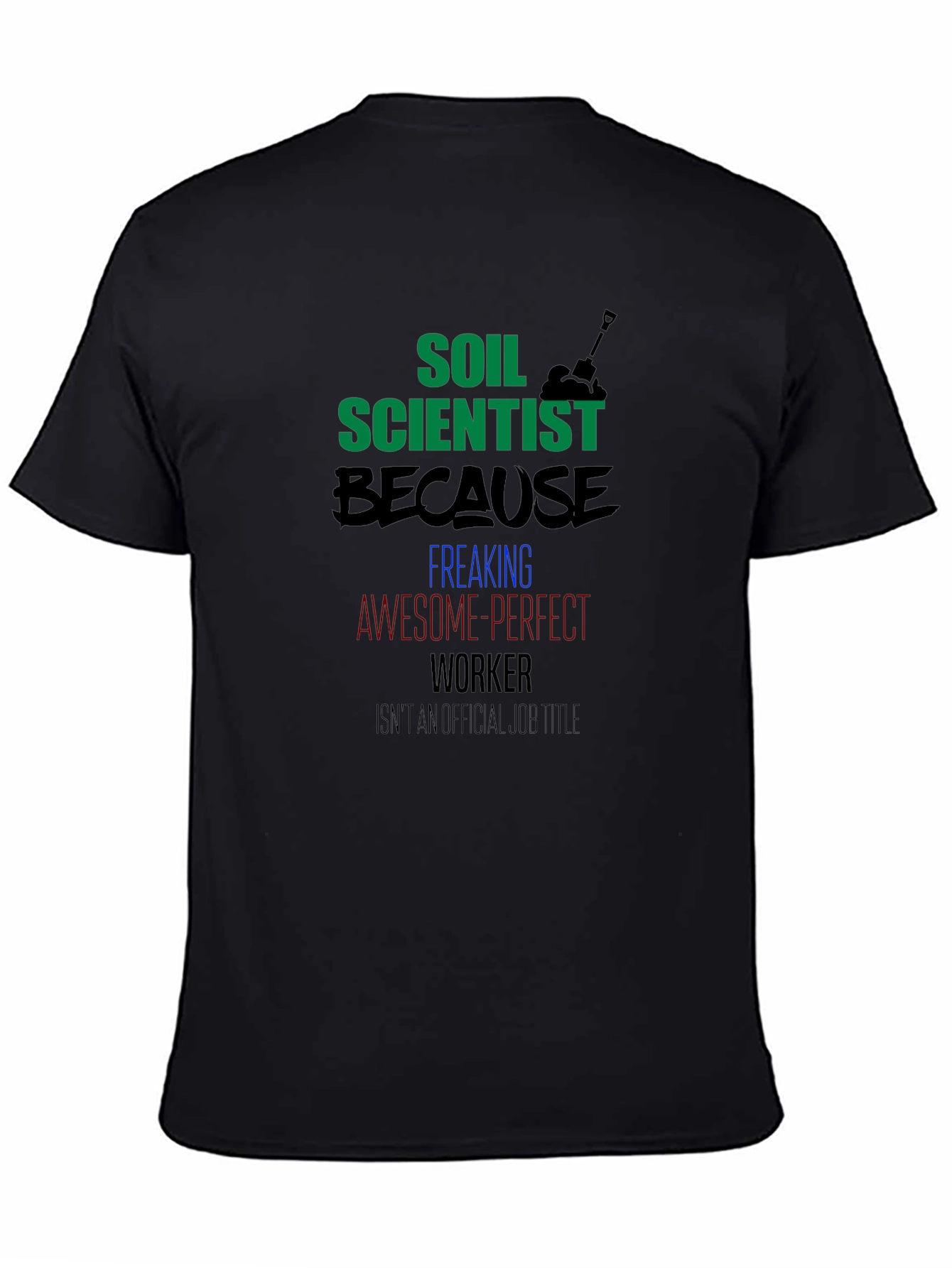 Soil Scientist Graphic Tee