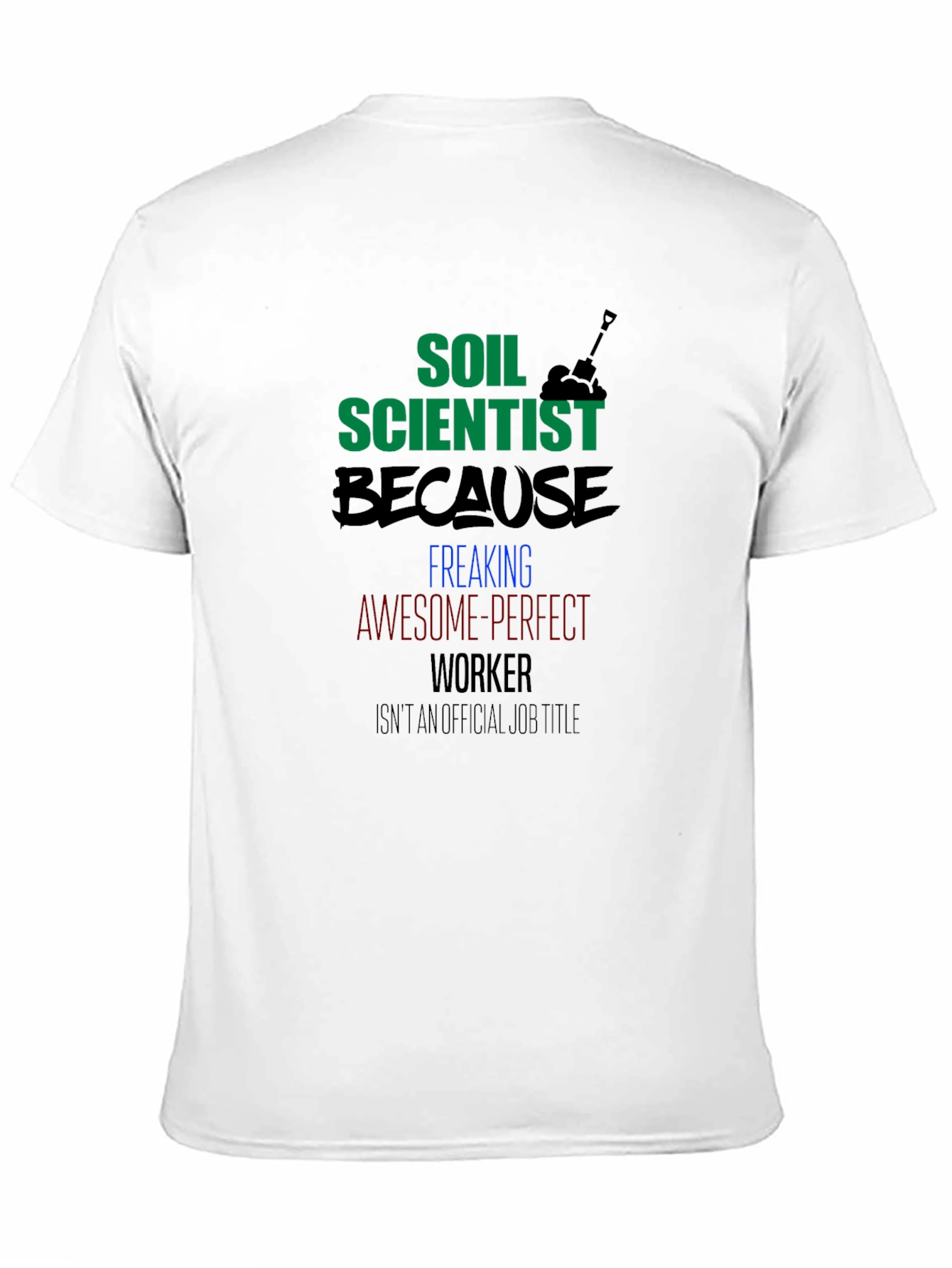 Soil Scientist Graphic Tee