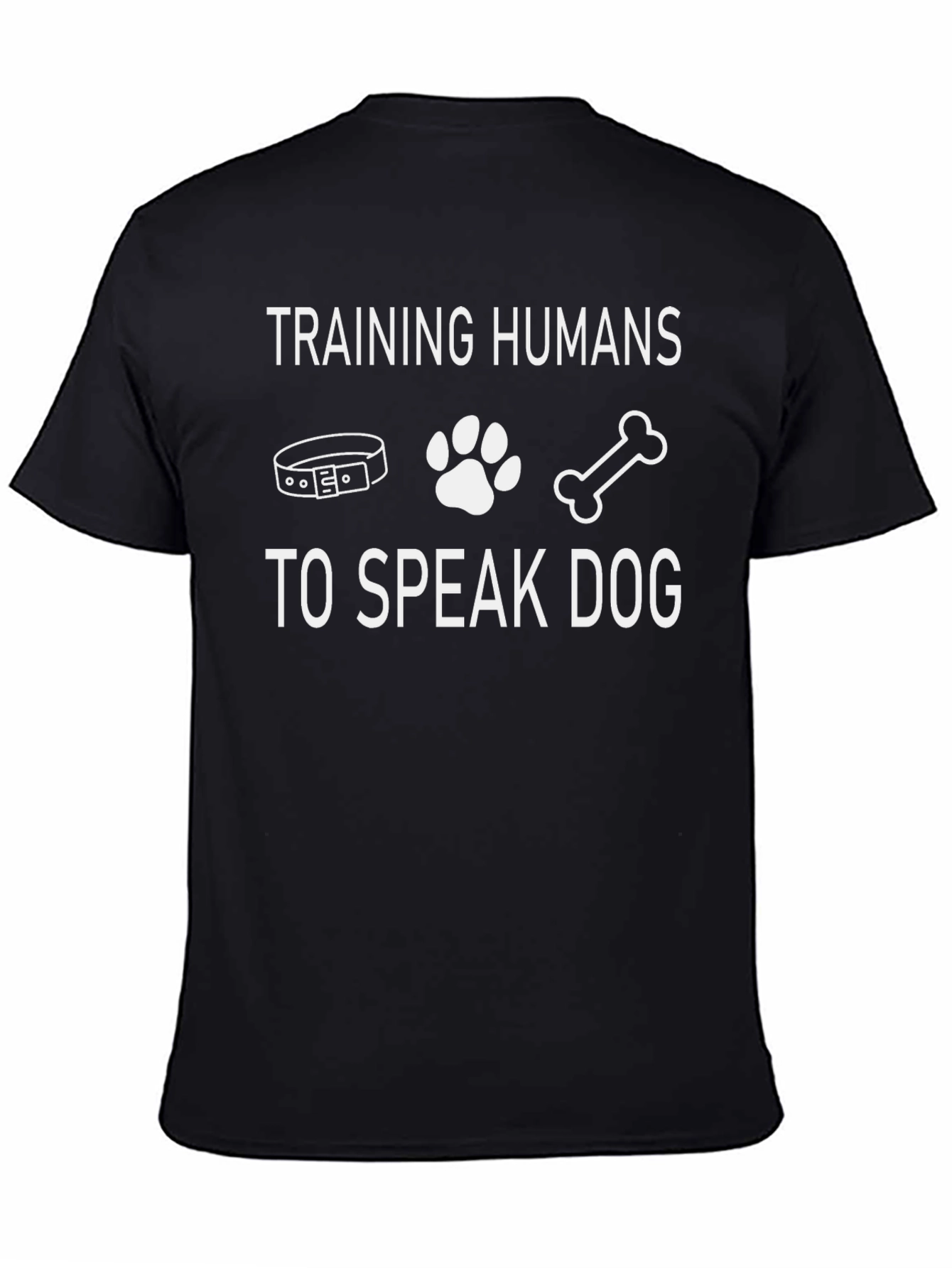 Training Humans to Speak Dog T-Shirt