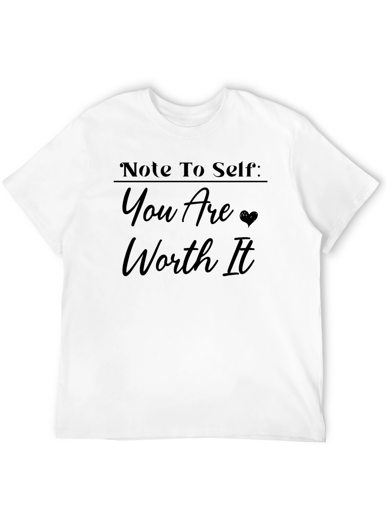 Note to Self Worth It Graphic Tee