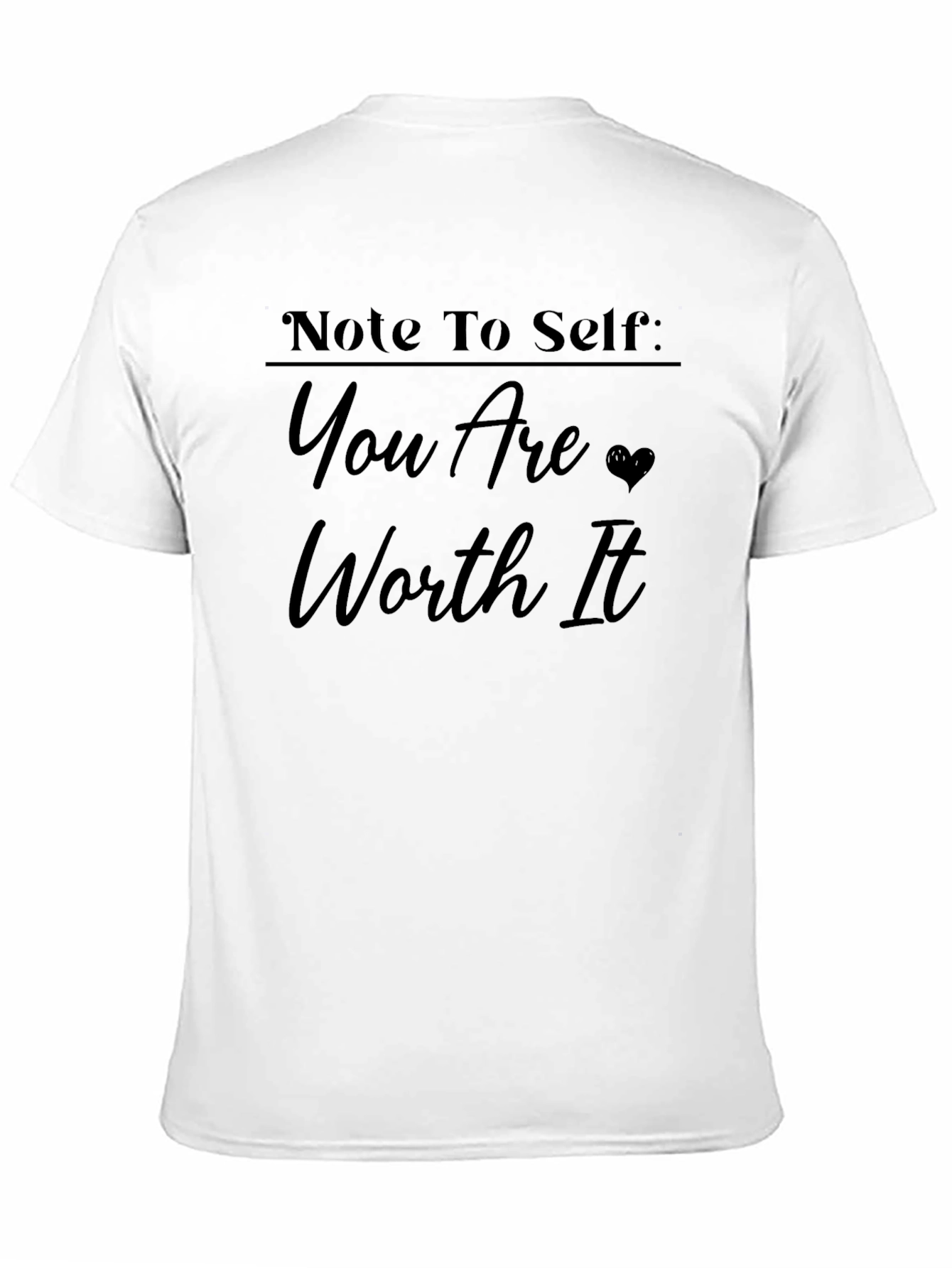 Note to Self Worth It Graphic Tee