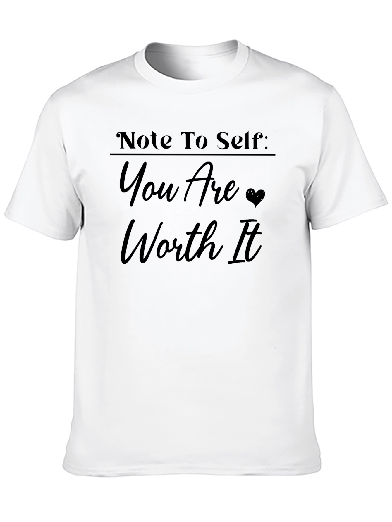 Note to Self Worth It Graphic Tee