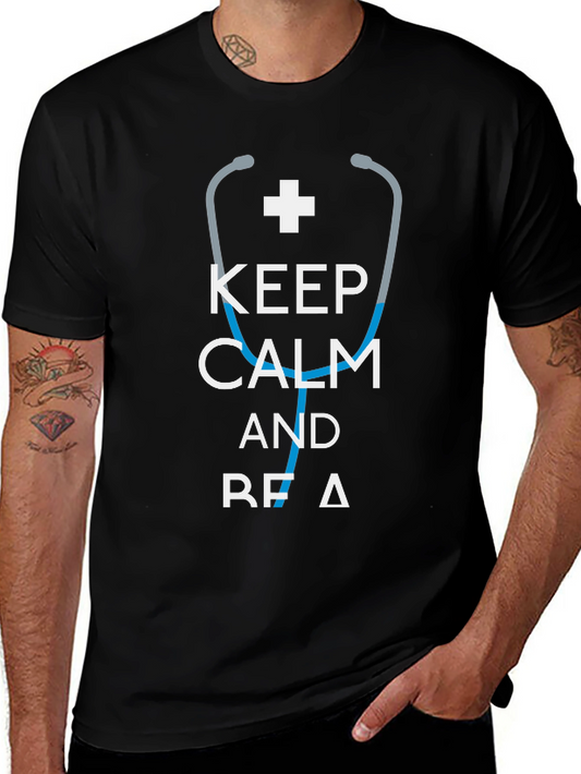 Keep Calm and Be A Doctor T-Shirt