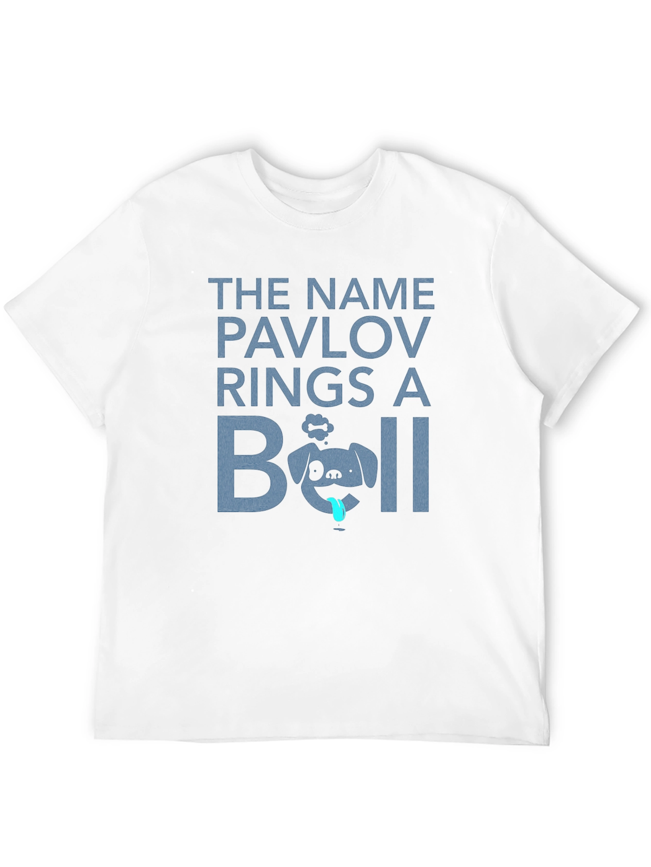Pavlovs Dog T-Shirt - Rings a Bell