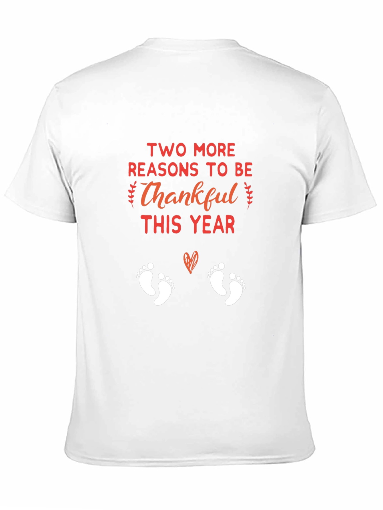 Two More Reasons to Be Thankful Pregnancy T-Shirt