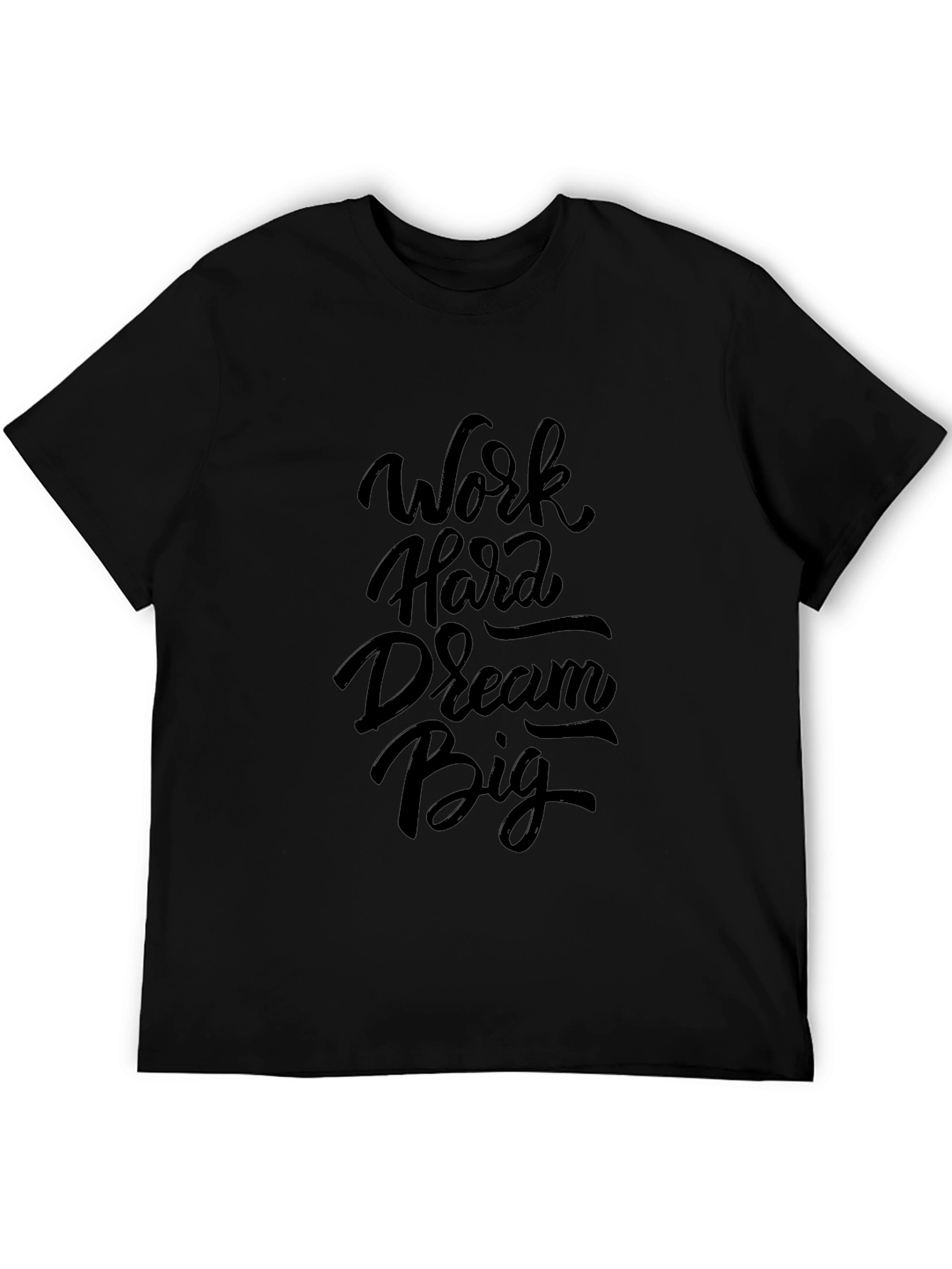 Work Hard Dream Big Black Graphic Tee