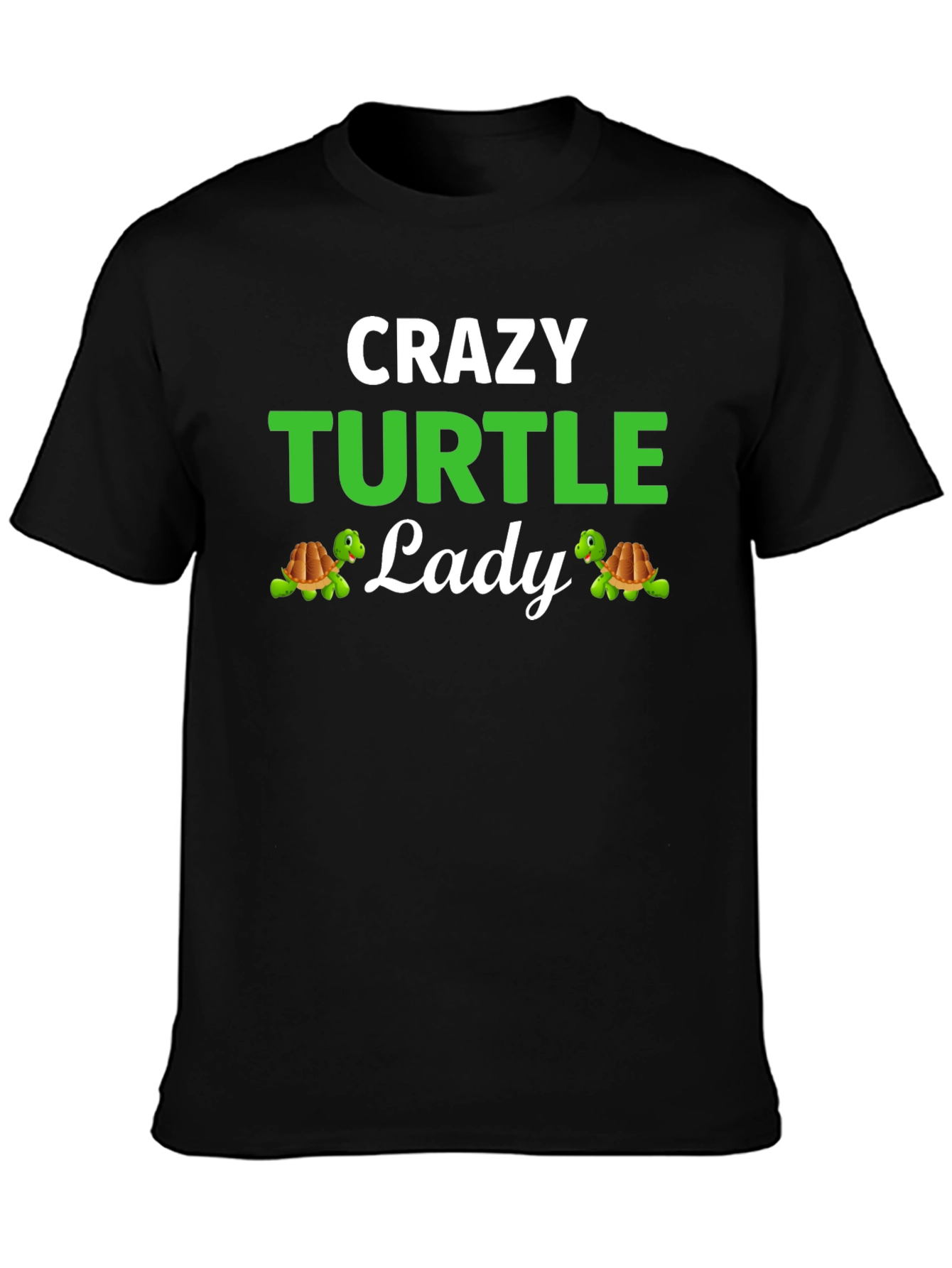 Crazy Turtle Lady T-Shirt - Turtle Lover Apparel